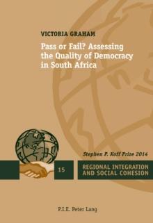 Pass or Fail? : Assessing the Quality of Democracy in South Africa