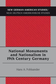 National Monuments and Nationalism in 19th Century Germany