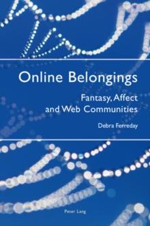 Online Belongings : Fantasy, Affect and Web Communities