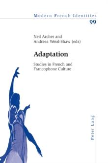 Adaptation : Studies in French and Francophone Culture