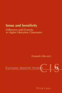 Sense and Sensitivity : Difference and Diversity in Higher Education Classrooms