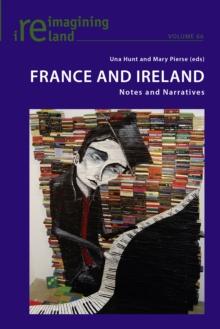 France and Ireland : Notes and Narratives