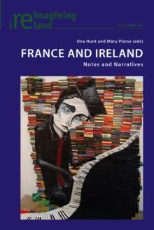 France and Ireland : Notes and Narratives