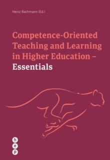 Competence Oriented Teaching and Learning in Higher Education - Essentials (E-Book)