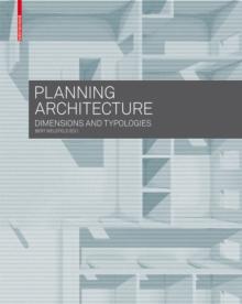 Planning Architecture : Dimensions and Typologies