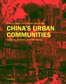 China's Urban Communities : Concepts, Contexts, and Well-Being