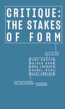 Critique : The Stakes of Form