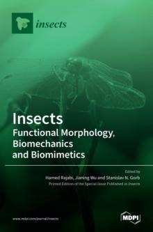 Insects : Functional Morphology, Biomechanics and Biomimetics