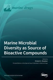 Marine Microbial Diversity as Source of Bioactive Compounds