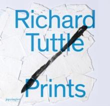 Richard Tuttle: Prints