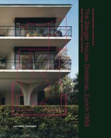 House Steiger Doldertal Zurich 1959: Flora Steiger-Crawford and Rudolf Steiger