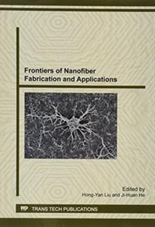 Frontiers of Nanofiber Fabrication and Applications