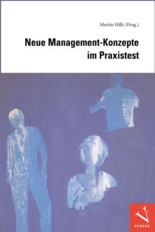 Neue Management-Konzepte im Praxistest