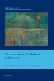 Phenomenology, Modernism and Beyond