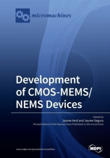 Development of CMOS-MEMS/NEMS Devices