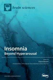 Insomnia : Beyond Hyperarousal