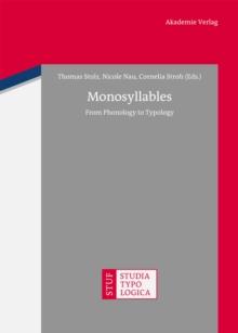 Monosyllables : From Phonology to Typology