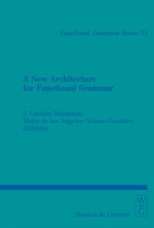 A New Architecture for Functional Grammar