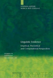 Linguistic Evidence : Empirical, Theoretical and Computational Perspectives