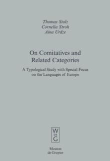 On Comitatives and Related Categories : A Typological Study with Special Focus on the Languages of Europe