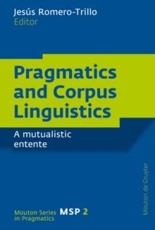 Pragmatics and Corpus Linguistics : A Mutualistic Entente