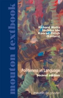 Politeness in Language : Studies in its History, Theory and Practice