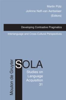 Developing Contrastive Pragmatics : Interlanguage and Cross-Cultural Perspectives