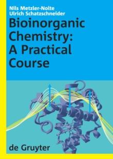 Bioinorganic Chemistry : A Practical Course