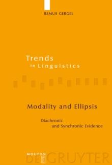 Modality and Ellipsis : Diachronic and Synchronic Evidence