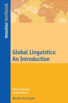 Global Linguistics : An Introduction