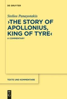 "The Story of Apollonius, King of Tyre" : A Commentary