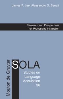 Research and Perspectives on Processing Instruction