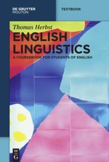 English Linguistics : A Coursebook for Students of English