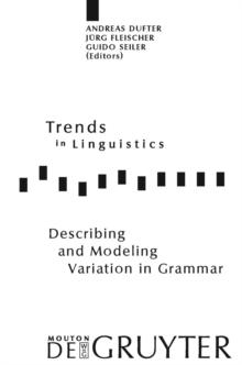 Describing and Modeling Variation in Grammar