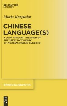 Chinese Language(s) : A Look through the Prism of The Great Dictionary of Modern Chinese Dialects