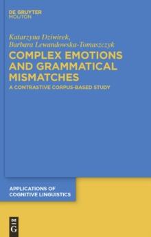 Complex Emotions and Grammatical Mismatches : A Contrastive Corpus-Based Study