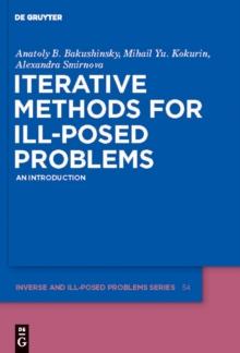 Iterative Methods for Ill-Posed Problems : An Introduction