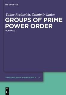 Groups of Prime Power Order. Volume 3