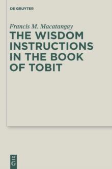 The Wisdom Instructions in the Book of Tobit