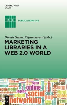 Marketing Libraries in a Web 2.0 World