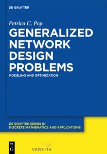 Generalized Network Design Problems : Modeling and Optimization