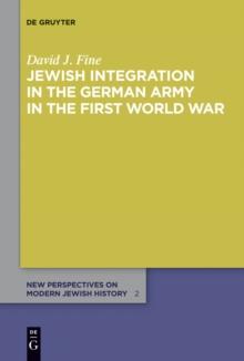 Jewish Integration in the German Army in the First World War