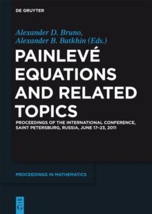 Painleve Equations and Related Topics : Proceedings of the International Conference, Saint Petersburg, Russia, June 17-23, 2011