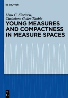 Young Measures and Compactness in Measure Spaces