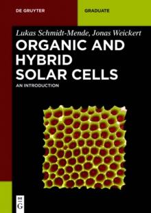 Organic and Hybrid Solar Cells : An Introduction