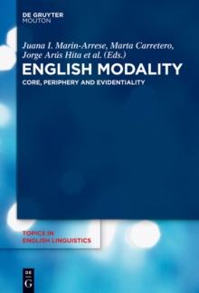 English Modality : Core, Periphery and Evidentiality