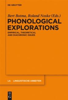 Phonological Explorations : Empirical, Theoretical and Diachronic Issues