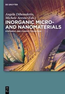 Inorganic Micro- and Nanomaterials : Synthesis and Characterization