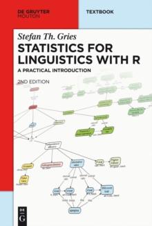 Statistics for Linguistics with R : A Practical Introduction