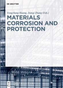 Materials Corrosion and Protection